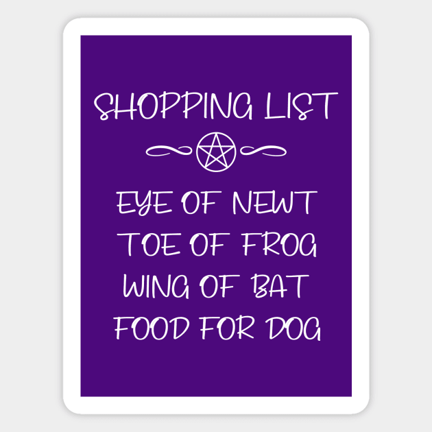 Dog Food and Eye of Newt Witchy Shopping List Cheeky Witch® Magnet by Cheeky Witch